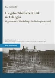 Cover von Die geburtshilfliche Klinik in Tübingen