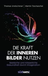 Cover von Die Kraft der inneren Bilder nutzen