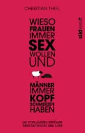 Cover von Wieso Frauen immer Sex wollen und Männer immer Kopfschmerzen haben