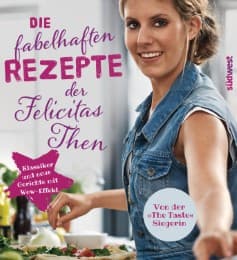 Cover von Die fabelhaften Rezepte der Felicitas Then