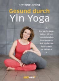 Cover von Gesund durch Yin Yoga