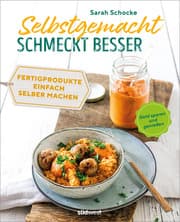 Cover von Selbstgemacht schmeckt besser