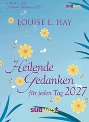 Cover von Heilende Gedanken für jeden Tag 2027