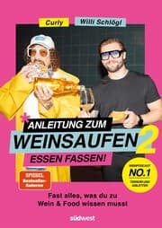 Cover von Anleitung zum Weinsaufen II - Essen fassen!