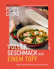 Cover von Poppy Cooks: Voller Geschmack aus einem Topf