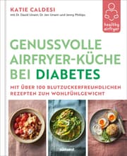 Cover von Healthy Airfryer - Genussvolle Airfryer-Küche bei Diabetes