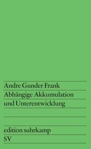 Cover von Abhängige Akkumulation und Unterentwicklung