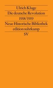 Cover von Die deutsche Revolution 1918/1919