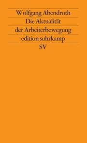 Cover von Die Aktualität der Arbeiterbewegung