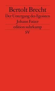 Cover von Der Untergang des Egoisten Johann Fatzer