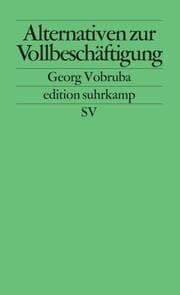 Cover von Alternativen zur Vollbeschäftigung