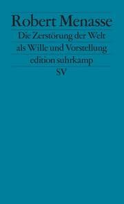 Cover von Die Zerstörung der Welt als Wille und Vorstellung