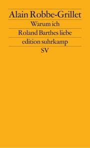 Cover von Warum ich Roland Barthes liebe