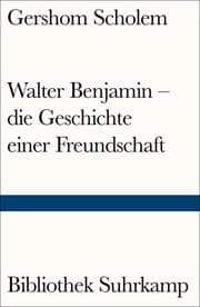 Cover von Walter Benjamin - die Geschichte einer Freundschaft