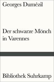 Cover von Der schwarze Mönch in Varennes. Nostradamische Posse und Divertissement über die letzten Worte des Sokrates