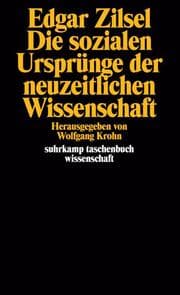 Cover von Die sozialen Ursprünge der neuzeitlichen Wissenschaft