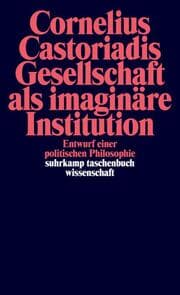 Cover von Gesellschaft als imaginäre Institution