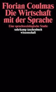 Cover von Die Wirtschaft mit der Sprache