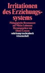 Cover von Irritationen des Erziehungssystem