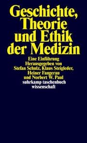Cover von Geschichte, Theorie und Ethik der Medizin