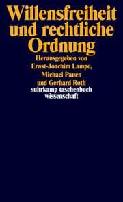 Cover von Willensfreiheit und rechtliche Ordnung
