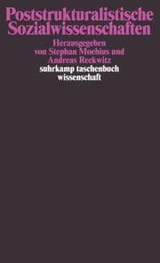 Cover von Poststrukturalistische Sozialwissenschaften