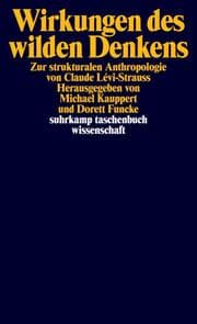 Cover von Wirkungen des wilden Denkens