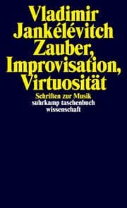 Cover von Zauber, Improvisation, Virtuosität