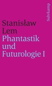 Cover von Phantastik und Futurologie. 1. Teil