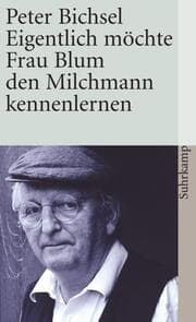 Cover von Eigentlich möchte Frau Blum den Milchmann kennenlernen