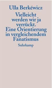 Cover von Vielleicht werden wir ja verrückt