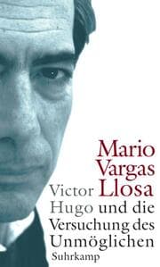 Cover von Victor Hugo und die Versuchung des Unmöglichen