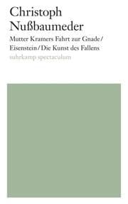 Cover von Mutter Kramers Fahrt zur Gnade/Eisenstein/Die Kunst des Fallens