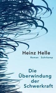 Cover von Die Überwindung der Schwerkraft