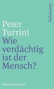 Cover von Wie verdächtig ist der Mensch?