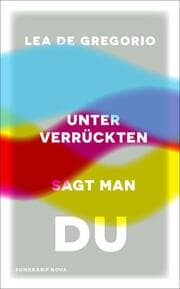 Cover von Unter Verrückten sagt man du