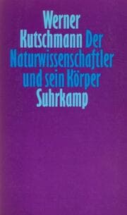 Cover von Der Naturwissenschaftler und sein Körper