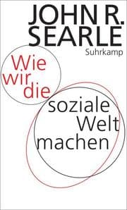 Cover von Wie wir die soziale Welt machen