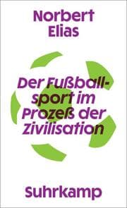 Cover von Der Fußballsport im Prozeß der Zivilisation