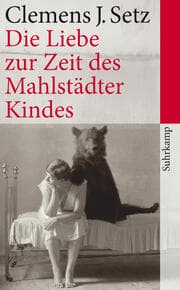 Cover von Die Liebe zur Zeit des Mahlstädter Kindes