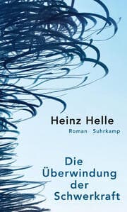 Cover von Die Überwindung der Schwerkraft