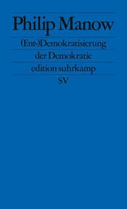 Cover von (Ent-)Demokratisierung der Demokratie