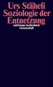 Cover von Soziologie der Entnetzung