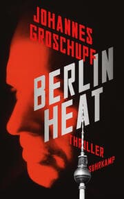 Cover von Berlin Heat - Thriller (Berlin Noir 2)