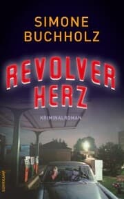 Cover von Revolverherz - Kriminalroman (Chastity-Riley-Serie 1)