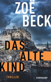 Cover von Das alte Kind - Thriller (Schottland-Reihe 3)