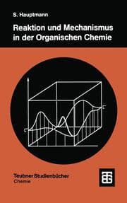 Cover von Reaktion und Mechanismus in der organischen Chemie