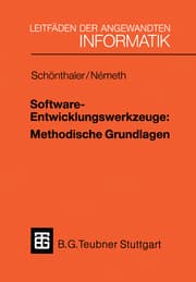 Cover von Software-Entwicklungswerkzeuge: Methodische Grundlagen