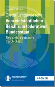 Cover von Vom vielstaatlichen Reich zum föderativen Bundesstaat