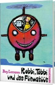 Cover von Robbi, Tobbi und das Fliewatüüt